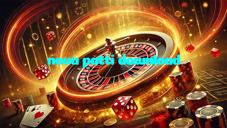 nova patti download